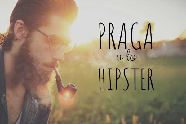 Praga a lo hipster