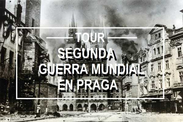 Tour de la Segunda Guerra Mundial en Praga