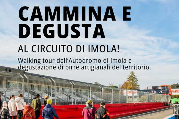 Imola circuit walking and tasting tour! Special summer edition!