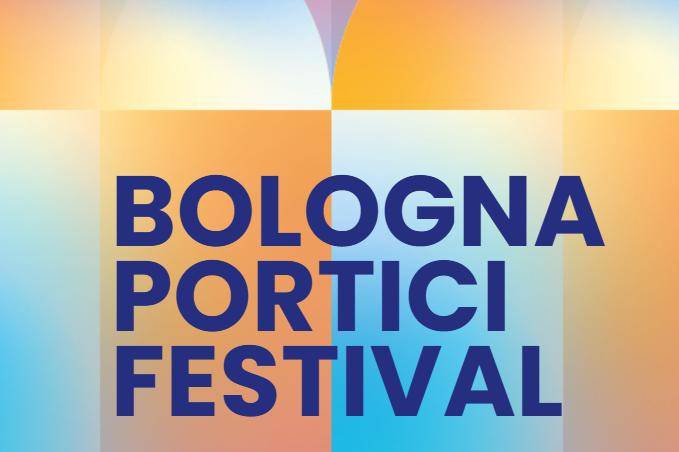 Bologna Portici Festival - Visite guidate ai portici UNESCO Bologna Portici Festival - Visite guidate ai portici UNESCO
