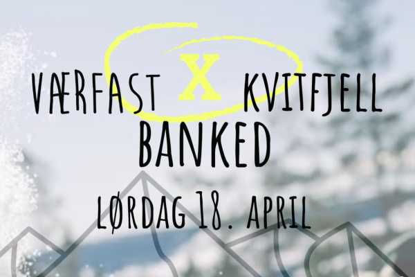 V&aelig;rfast X Kvitfjell Banked | L&oslash;rdag 18. april 2026