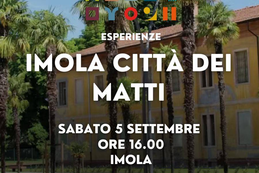 Imola Citta’ dei Matti