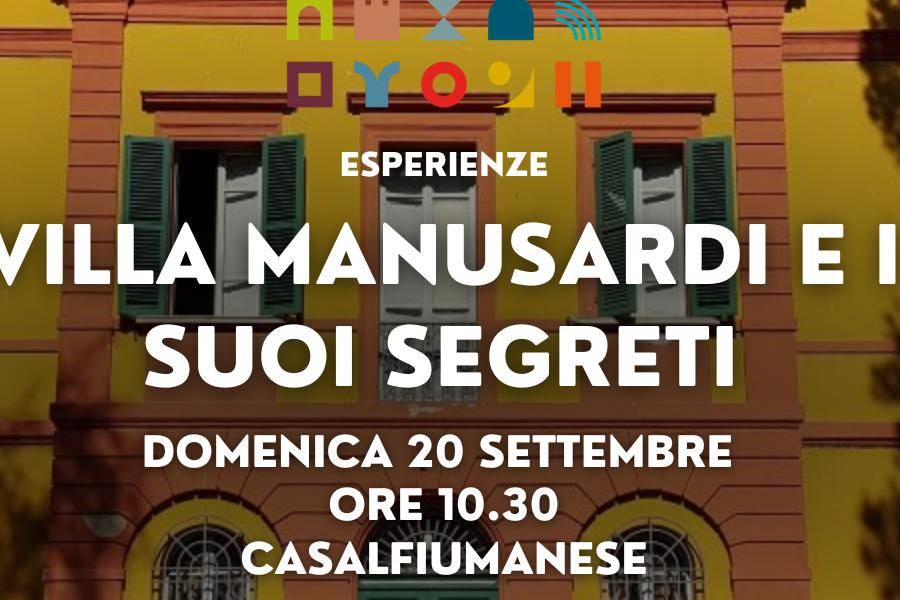 Villa Manusardi and its secrets