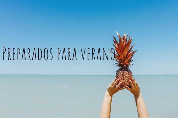  PREPARADOS PARA VERANO